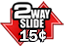 2 Way Slide